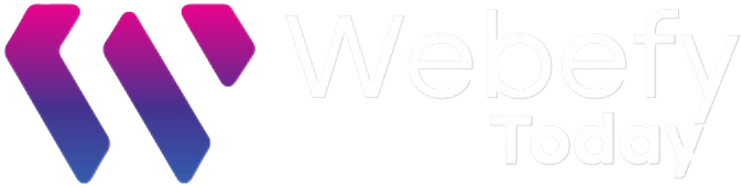Webefy Today